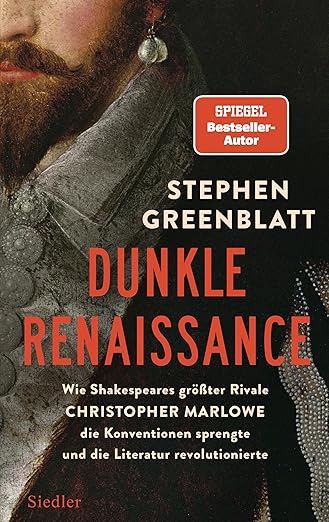 Rezension Buchkritik "Dunkle Renaissance", Stephen Greenblatt, Siedler Verlag.