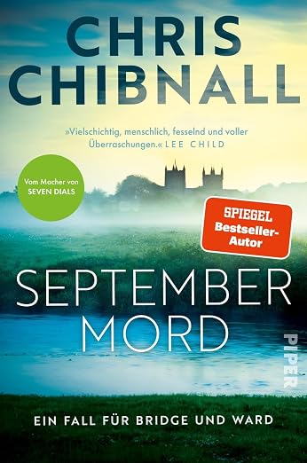 Buchkritik / Rezension "Septembermord", Chris Chibnall, Piper Verlag. Britischer Dorfkrimi mit viel Atmosphäre und Wendungen